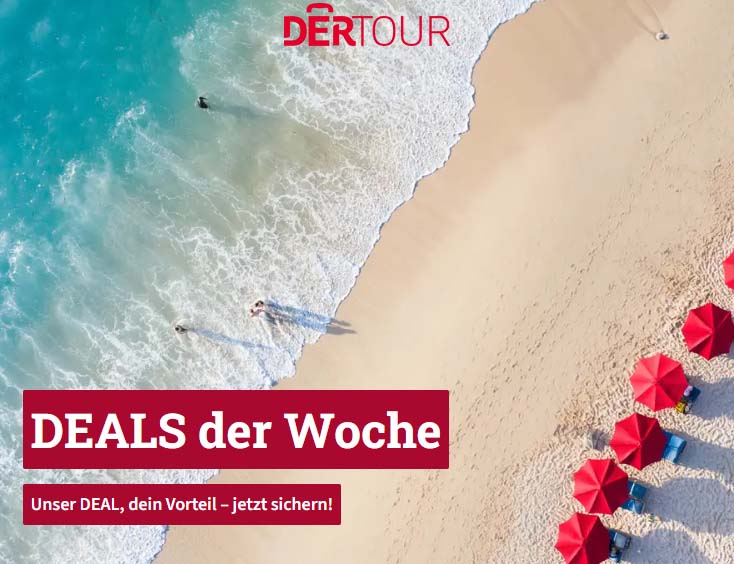 DERTOUR - DEALS der Woche