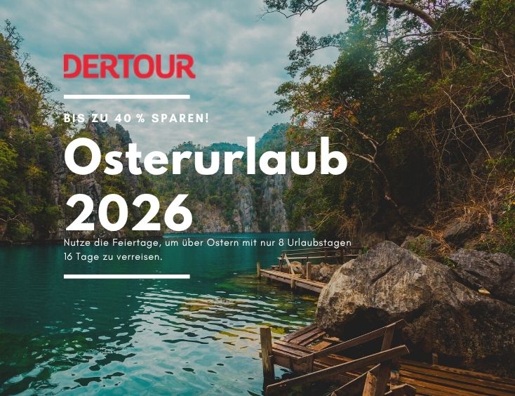 Osterurlaub 2026 bis zu -40%