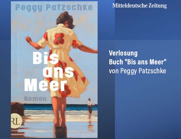 &quot;Bis ans Meer&quot; von Peggy Patzschke